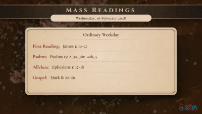 Daily Mass Readings – Wednesday, 16 February 2028