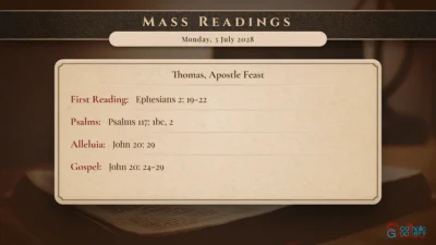 Daily Mass Readings – Monday, 3 July 2028