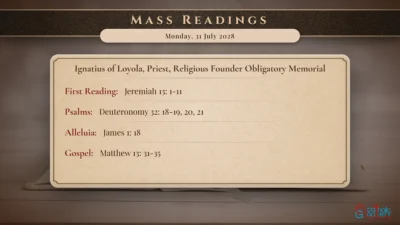 Daily Mass Readings – Monday, 31 July 2028