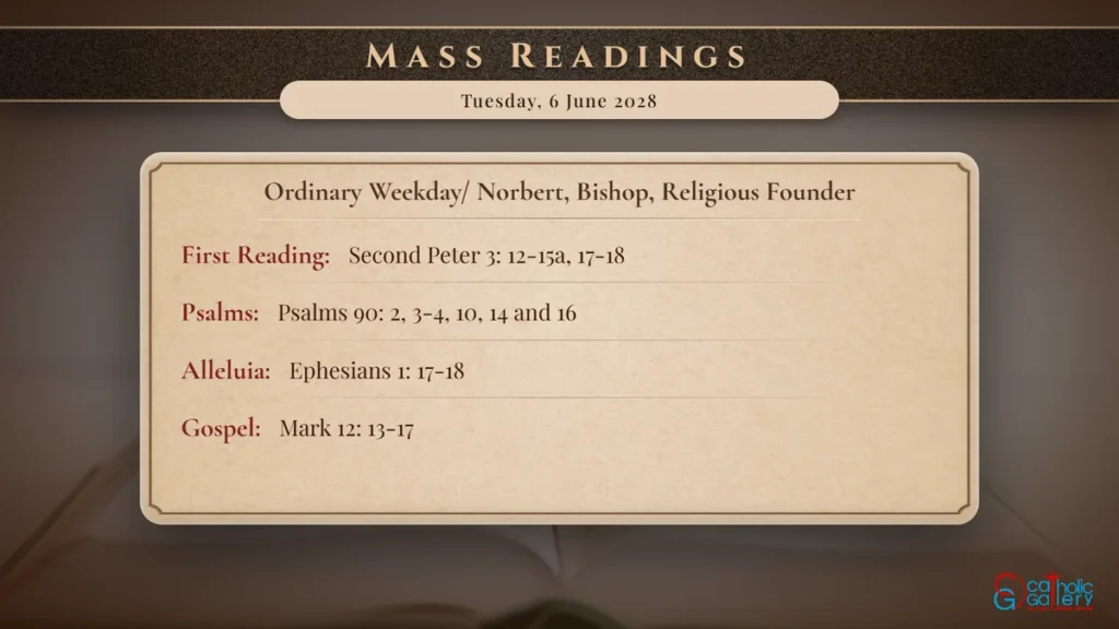 Daily Mass Readings Scripture Card – Tuesday, 6 June 2028