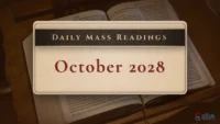Daily Mass Readings – October 2028
