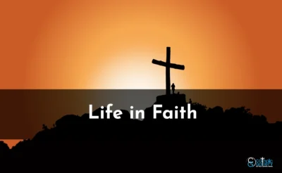 Life in Faith