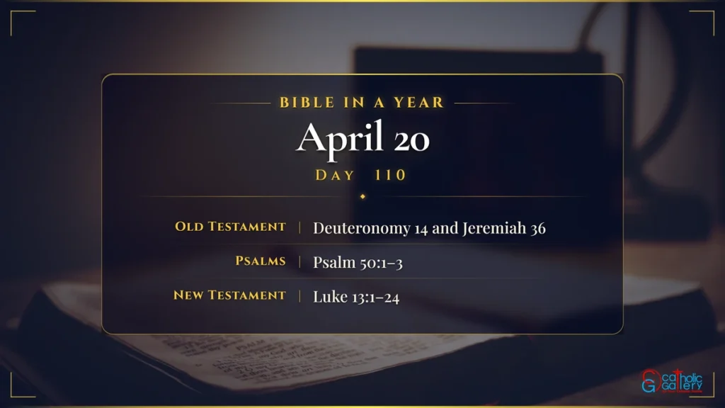 Bible in a Year – Day 110, April 20 reading plan