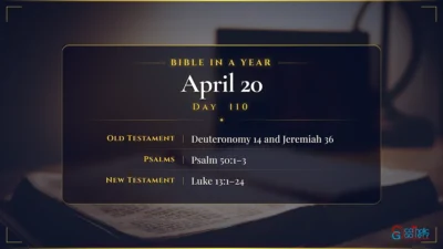 Bible in a Year – April – 20, Day – 110