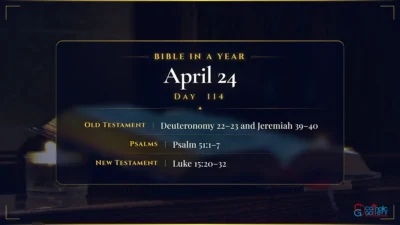 Bible in a Year – April – 24, Day – 114