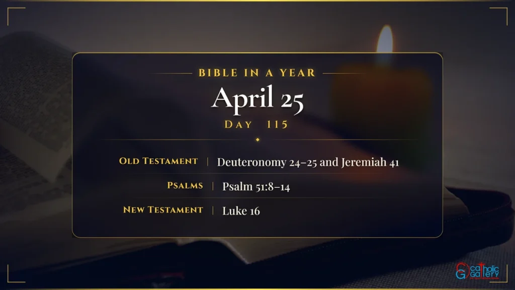 Bible in a Year – Day 115, April 25 reading plan