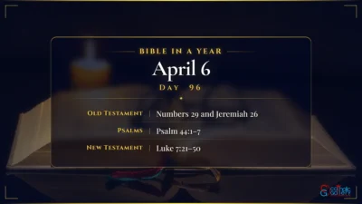 Bible in a Year – April – 6, Day – 96