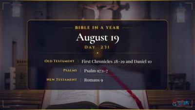 Bible in a Year – August – 19, Day – 231