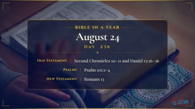Bible in a Year – August – 24, Day – 236