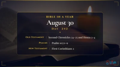 Bible in a Year – August – 30, Day – 242