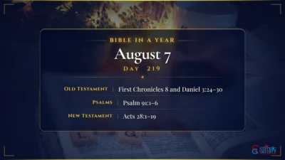 Bible in a Year – August – 7, Day – 219