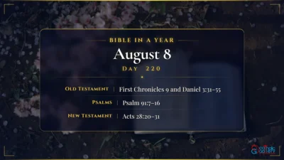 Bible in a Year – August – 8, Day – 220