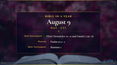 Bible in a Year – August – 9, Day – 221