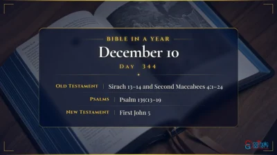 Bible in a Year – December – 10, Day – 344