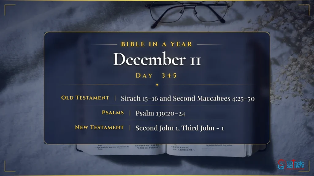 Bible in a Year – Day 345, December 11 reading plan