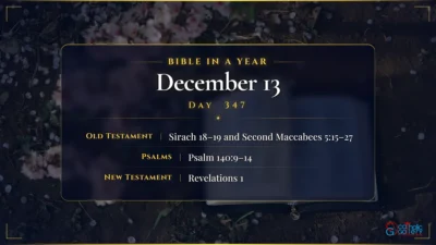 Bible in a Year – December – 13, Day – 347