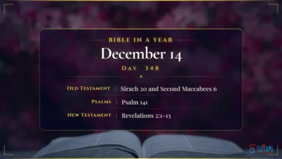 Bible in a Year – December – 14, Day – 348