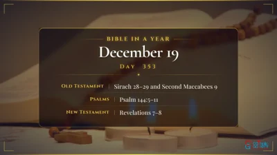 Bible in a Year – December – 19, Day – 353
