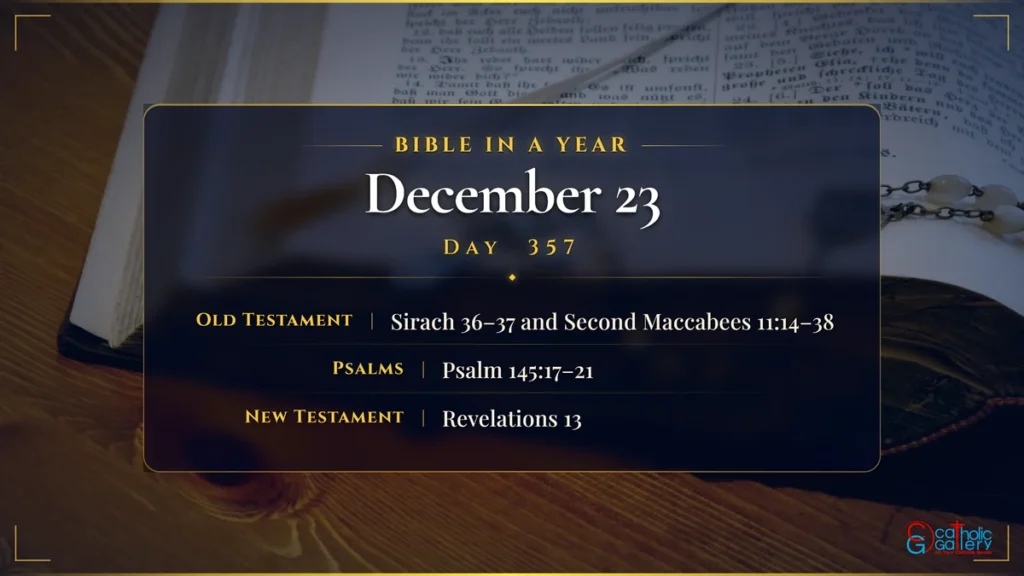 Bible in a Year – Day 357, December 23 reading plan