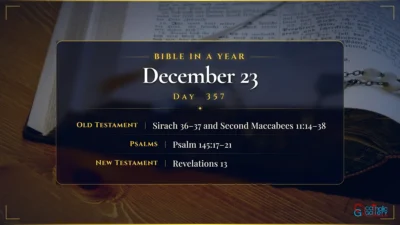 Bible in a Year – December – 23, Day – 357