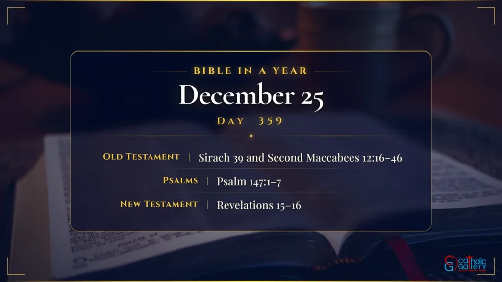 Bible in a Year – Day 359, December 25 reading plan