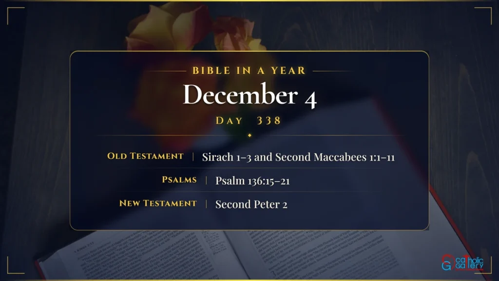 Bible in a Year – Day 338, December 4 reading plan
