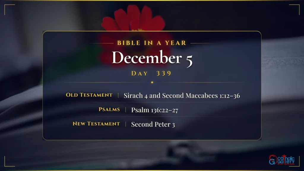 Bible in a Year – Day 339, December 5 reading plan