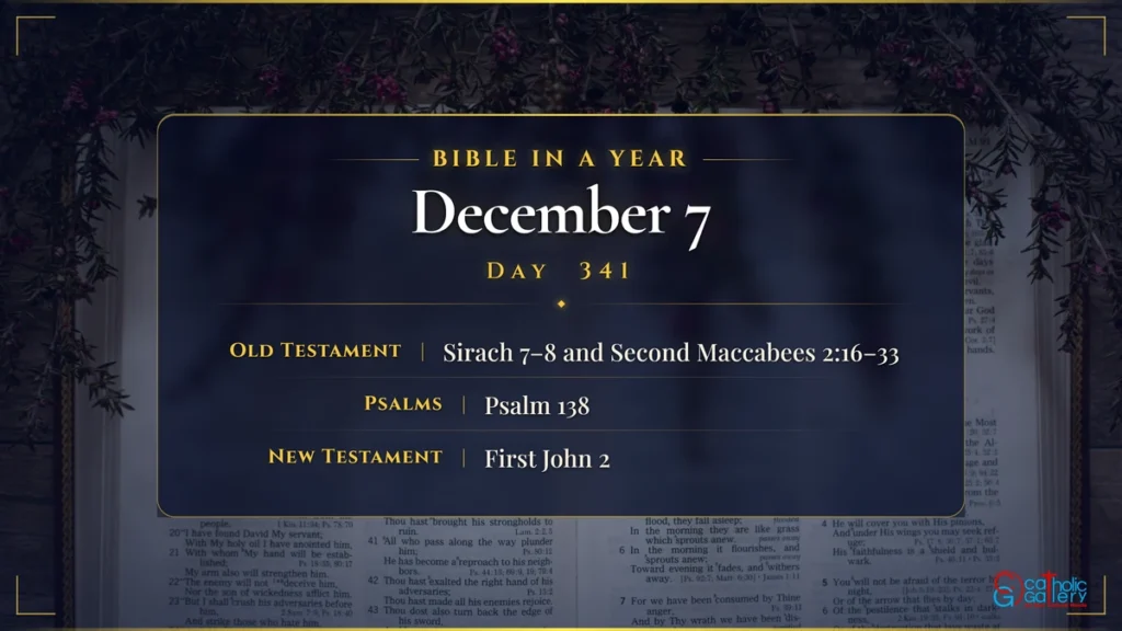 Bible in a Year – Day 341, December 7 reading plan