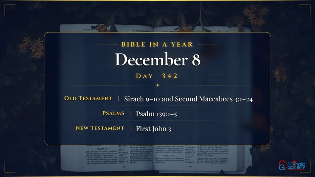 Bible in a Year – Day 342, December 8 reading plan