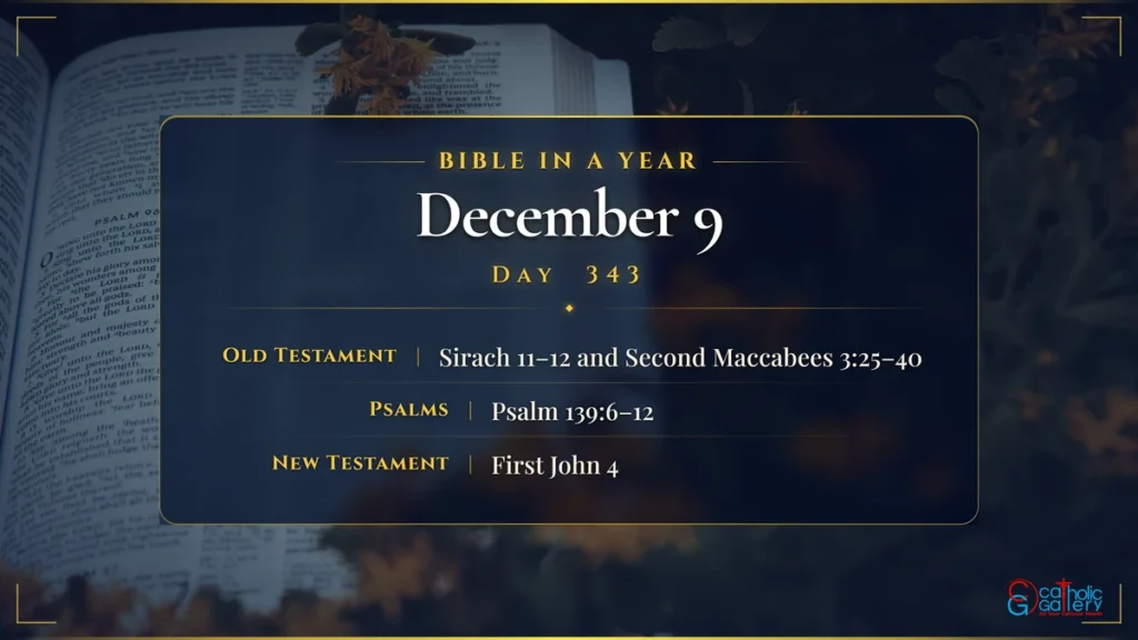 Bible in a Year – Day 343, December 9 reading plan