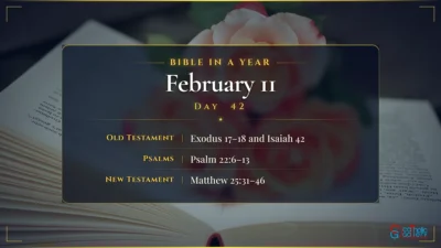 Bible in a Year – February – 11, Day – 42