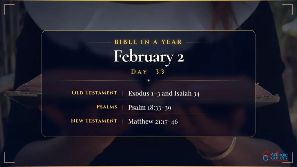 Bible in a Year – Day 33, February 2 reading plan
