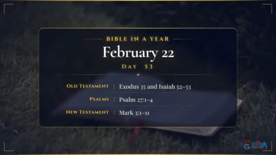 Bible in a Year – February – 22, Day – 53