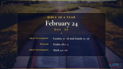 Bible in a Year – February – 24, Day – 55