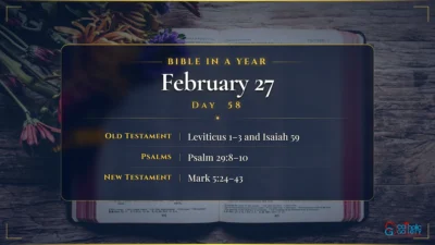 Bible in a Year – February – 27, Day – 58