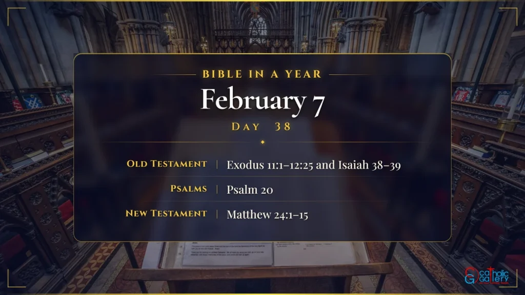 Bible in a Year – Day 38, February 7 reading plan