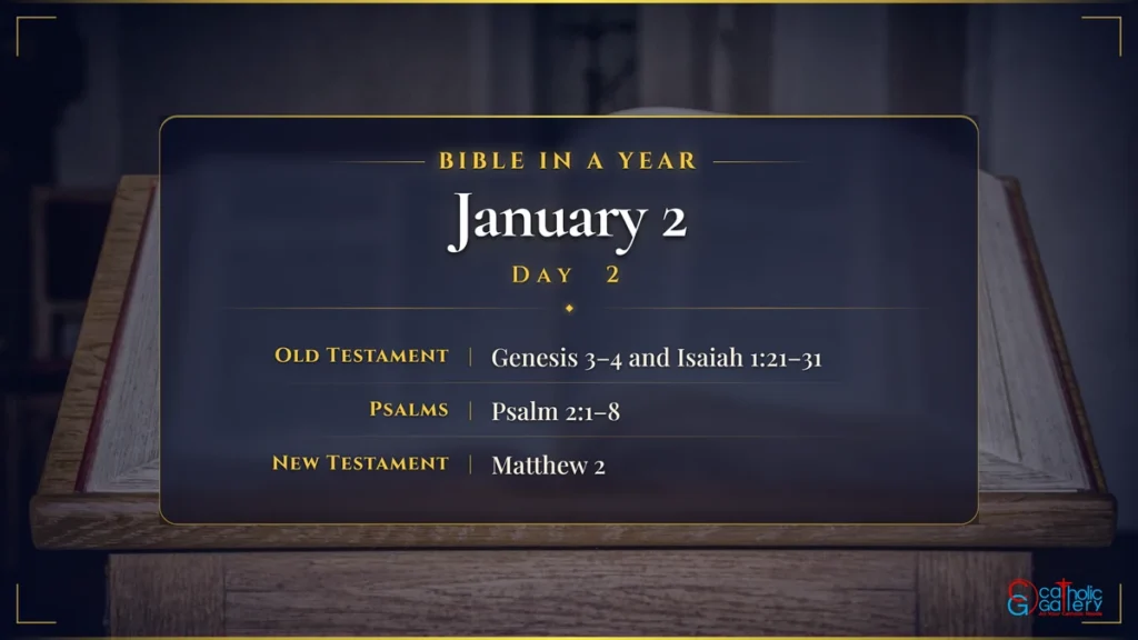 Bible in a Year – Day 2, January 2 reading plan