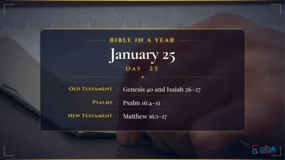 Bible in a Year – January – 25, Day – 25