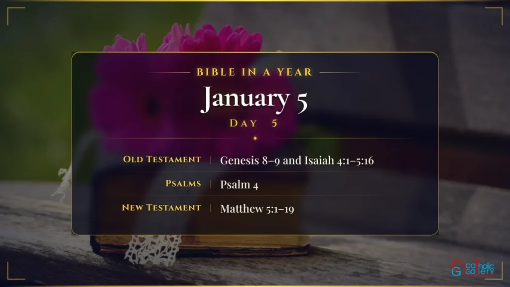 Bible in a Year – Day 5, January 5 reading plan
