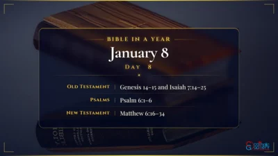Bible in a Year – January – 8, Day – 8