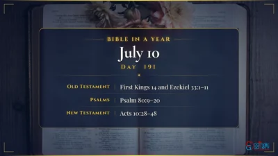 Bible in a Year – July – 10, Day – 191