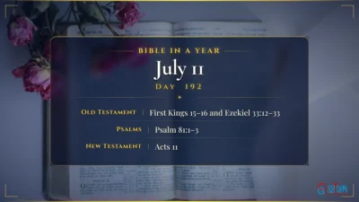 Bible in a Year – July – 11, Day – 192
