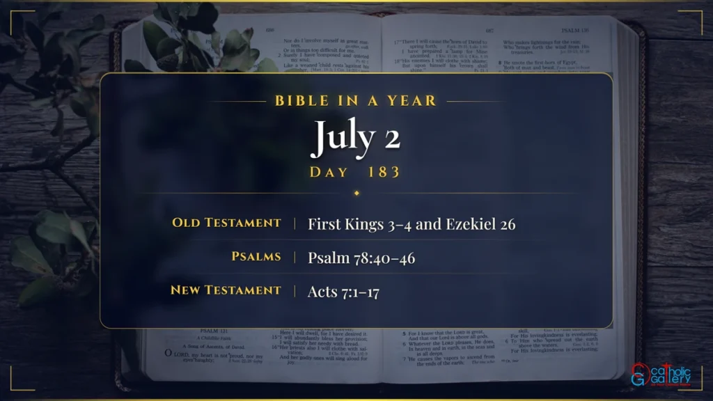 Bible in a Year – Day 183, July 2 reading plan