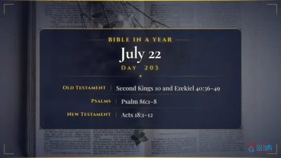 Bible in a Year – July – 22, Day – 203