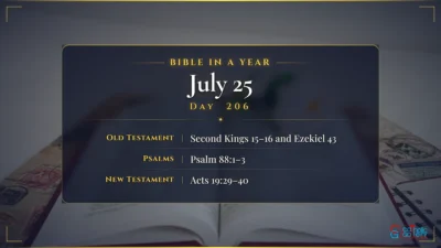 Bible in a Year – July – 25, Day – 206