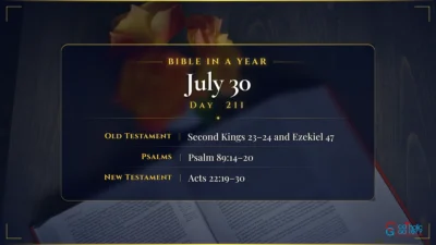 Bible in a Year – July – 30, Day – 211