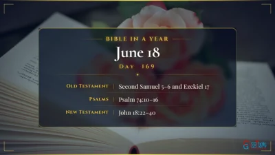 Bible in a Year – June – 18, Day – 169