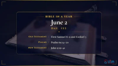 Bible in a Year – June – 2, Day – 153