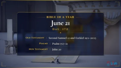 Bible in a Year – June – 21, Day – 172