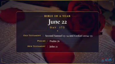 Bible in a Year – June – 22, Day – 173